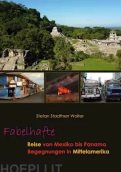 Fabelhafte Reise von Mexiko bis Panama