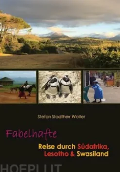 Fabelhafte Reise durch Südafrika, Lesotho & Swasiland