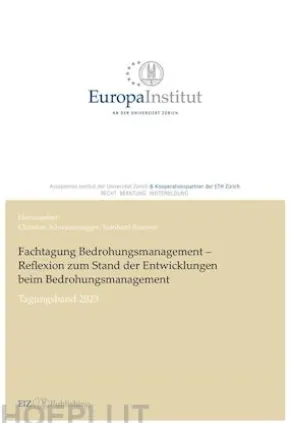 Fachtagung Bedrohungsmanagement – Reflexion zum Stand der Entwicklungen beim Bedrohungsmanagement