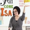 Fai come Isa!