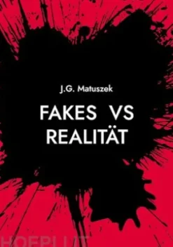 Fakes vs Realität