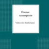 Fame usurpate