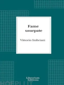 Fame usurpate