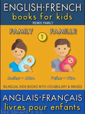 1 - Family | Famille - English French Books for Kids (Anglais Français Livres pour Enfants)