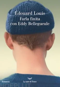 Farla finita con Eddy Bellegueule