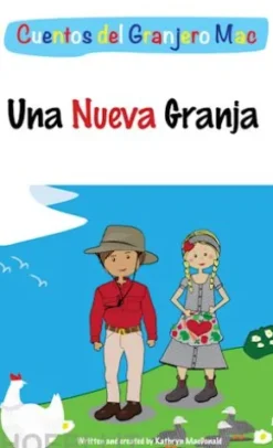 Farmer Mac's Tales - Una Nueva Granja