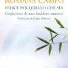 Felice per quello che sei