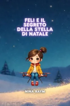 Feli e il Segreto della Stella di Natale