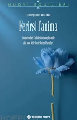 Ferirsi l'anima