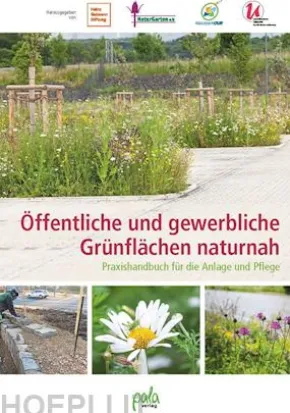 Öffentliche und gewerbliche Grünflächen naturnah