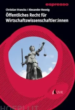 Öffentliches Recht für Wirtschaftswissenschaftler:innen