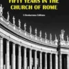 Fifty Years in the Church of Rome