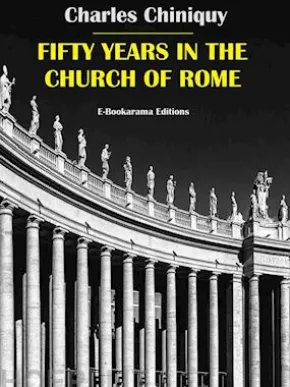 Fifty Years in the Church of Rome