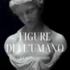 Figure dell'umano