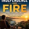 Financial Independence And Fire
