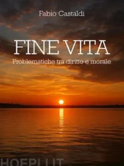 FINE VITA problematichetra diritto e morale