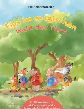 Fips im magischen Wald der Tiere
