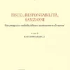 Fisco, responsabilità, sanzioni