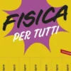 Fisica per tutti