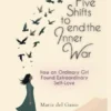 Five Shifts to End the Inner War