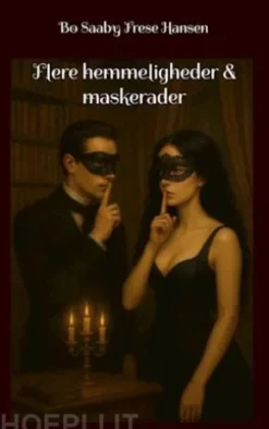 Flere hemmeligheder & maskerader