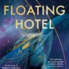 Floating Hotel