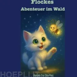 Flockes Abenteuer im Wald