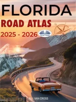 Florida Road Atlas 2025 - 2026