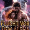 Flucht vor dem Alpha