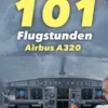 101 Flugstunden Airbus A320