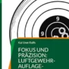 Fokus und Präzision: Luftgewehr-Auflage-Schießen
