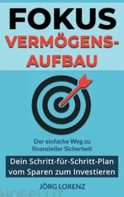Fokus Vermögensaufbau