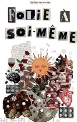 Folie à soi-même