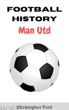 Football History: Man Utd