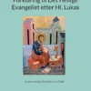 Forklaring til Det Hellige Evangeliet etter Hl. Lukas