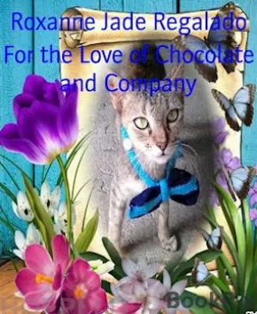 For the Love of Chocolate and Company