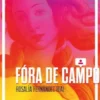 Fóra de campo (Premio Roberto Vidal Bolaño 2024)