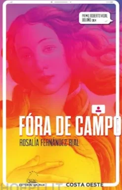 Fóra de campo (Premio Roberto Vidal Bolaño 2024)