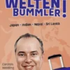 Frag den Weltenbummler! Japan, Indien, Nepal, Sri Lanka