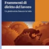 Frammenti di diritto del lavoro - e-Book