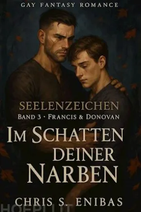 Francis & Donovan - Im Schatten deiner Narben