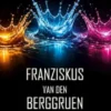 Franziskus van den Berggruen und sein Mutant