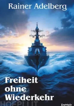 Freiheit ohne Wiederkehr