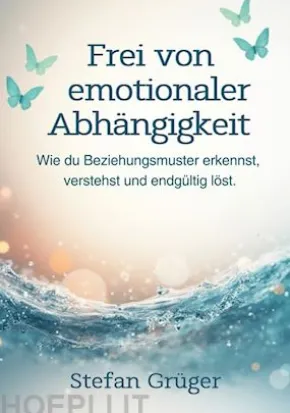 Frei von emotionalen Abhängigkeiten