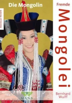 Fremde Mongolei