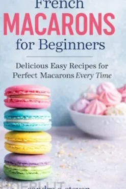 French Macarons for Beginners