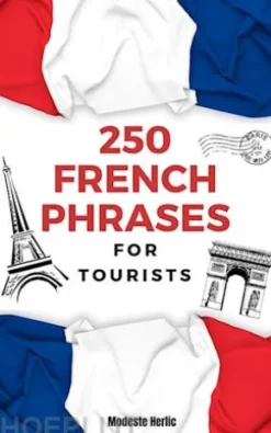 250 French Phrases for Tourists