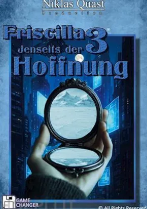 Friscilla - Jenseits der Hoffnung