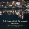 Från kontroll till förtroende och tillit