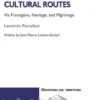 From Historical Mobilities to European Cultural Route